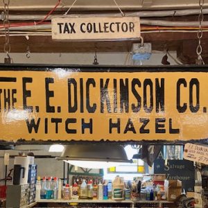 E.E. Dickinson Co. Witch Hazel Sign